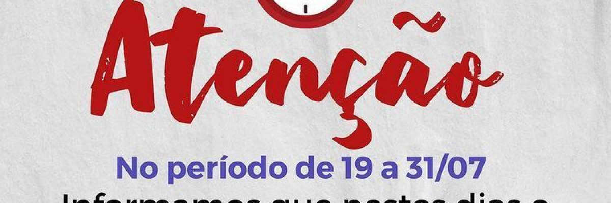 Até dia 31 de julho, FINAMA funcionará em horário diferenciado; veja Até dia 31 de julho, FINAMA funcionará em horário diferenciado; veja